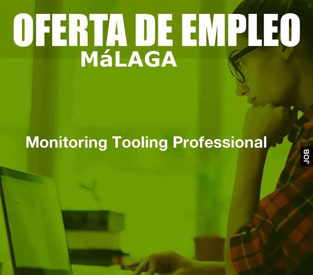 Monitoring Tooling Professional