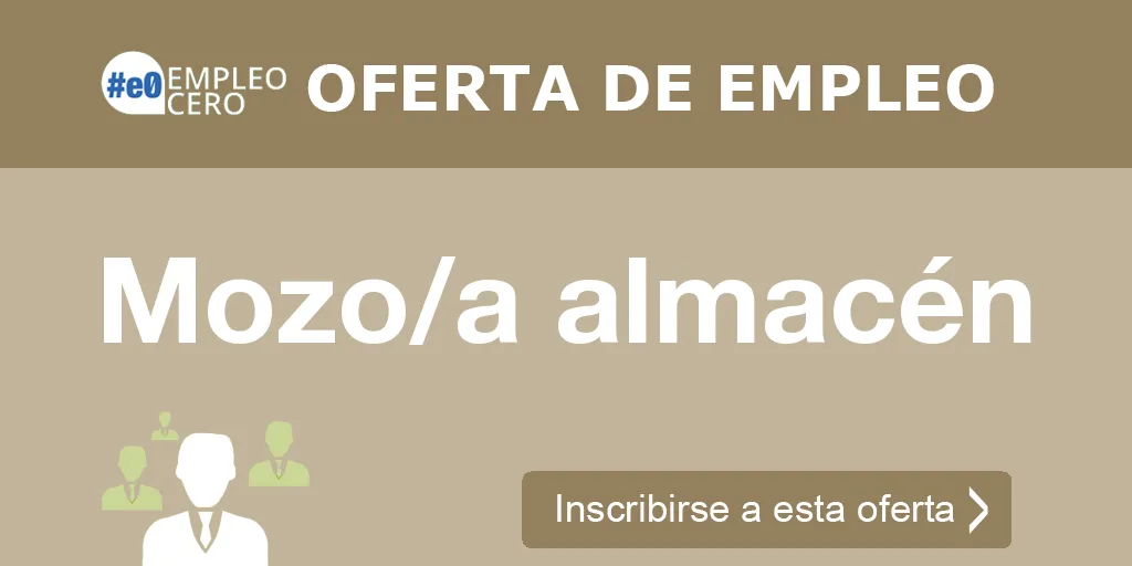 Mozo/a almacén Mozo/a almacén