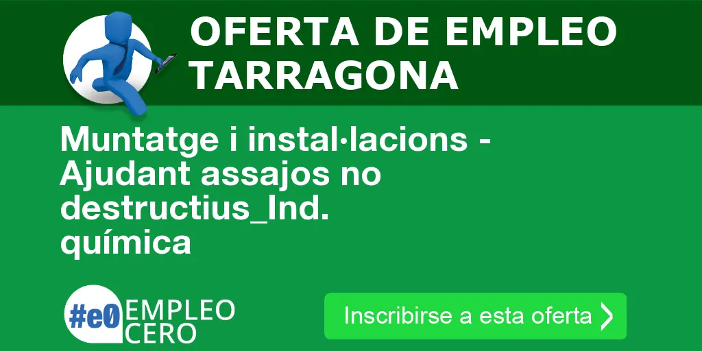 Muntatge i instal·lacions - Ajudant assajos no destructius_Ind. química