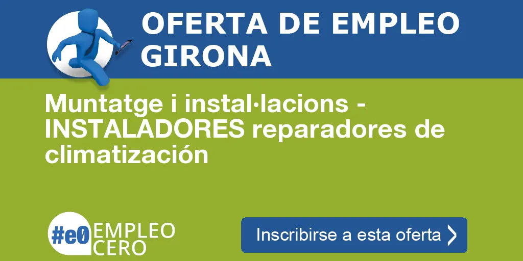 Muntatge i instal·lacions - INSTALADORES reparadores de climatización Muntatge i instal·lacions - INSTALADORES reparadores de climatización