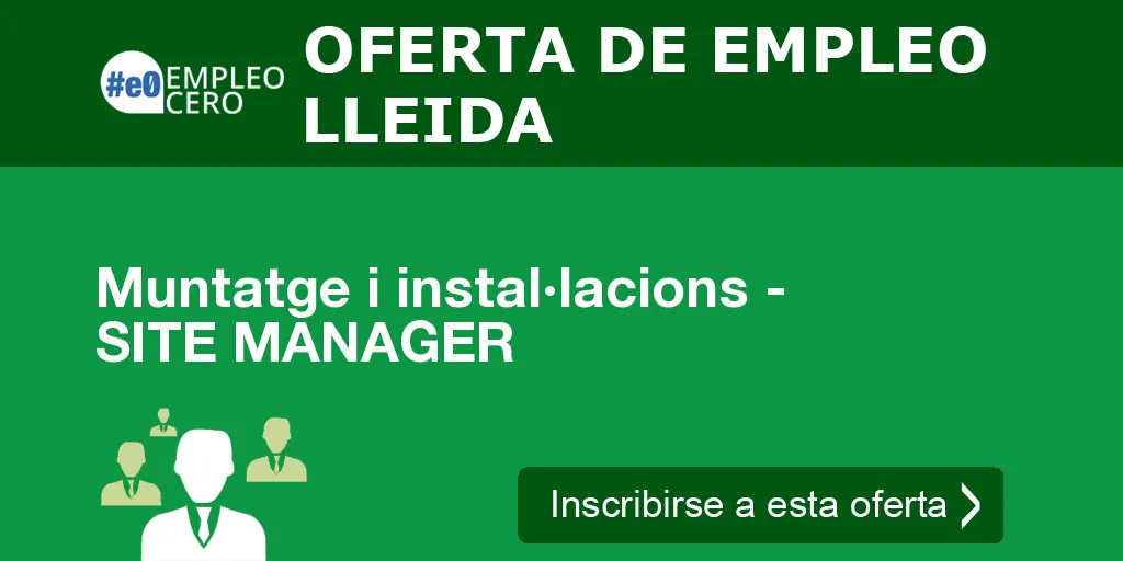 Muntatge i instal·lacions - SITE MANAGER