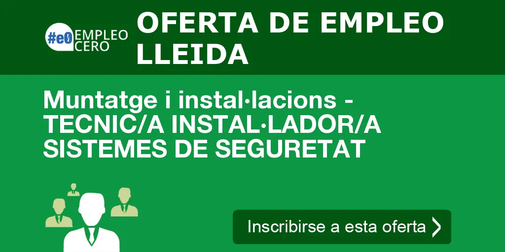 Muntatge i instal·lacions - TECNIC/A INSTAL·LADOR/A SISTEMES DE SEGURETAT Muntatge i instal·lacions - TECNIC/A INSTAL·LADOR/A SISTEMES DE SEGURETAT
