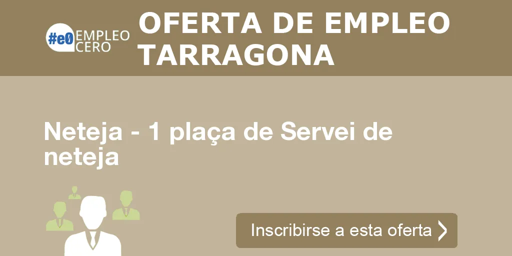 Neteja - 1 plaça de Servei de neteja Neteja - 1 plaça de Servei de neteja
