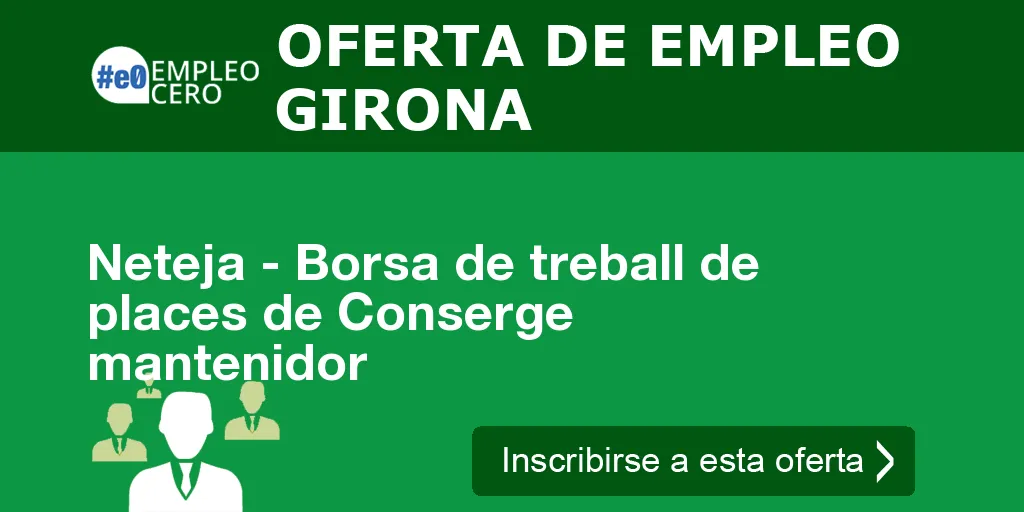Neteja - Borsa de treball de places de Conserge mantenidor Neteja - Borsa de treball de places de Conserge mantenidor