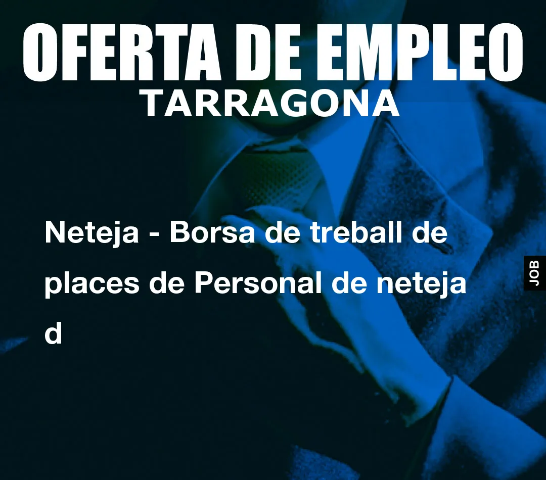 Neteja – Borsa de treball de places de Personal de neteja d