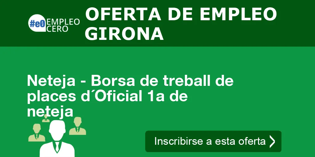 Neteja - Borsa de treball de places d´Oficial 1a de neteja Neteja - Borsa de treball de places d´Oficial 1a de neteja