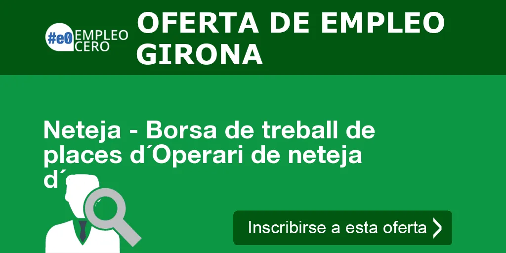 Neteja - Borsa de treball de places d´Operari de neteja d´e Neteja - Borsa de treball de places d´Operari de neteja d´e