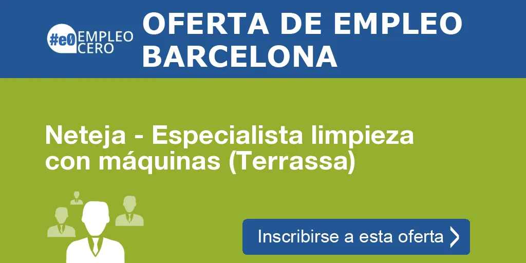 Neteja - Especialista limpieza con máquinas (Terrassa) Neteja - Especialista limpieza con máquinas (Terrassa)