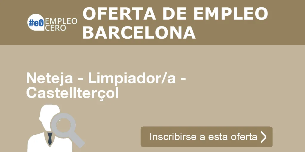 Neteja - Limpiador/a - Castellterçol