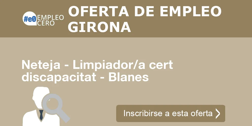 Neteja - Limpiador/a cert discapacitat - Blanes