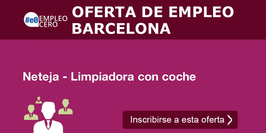 Neteja - Limpiadora con coche Neteja - Limpiadora con coche