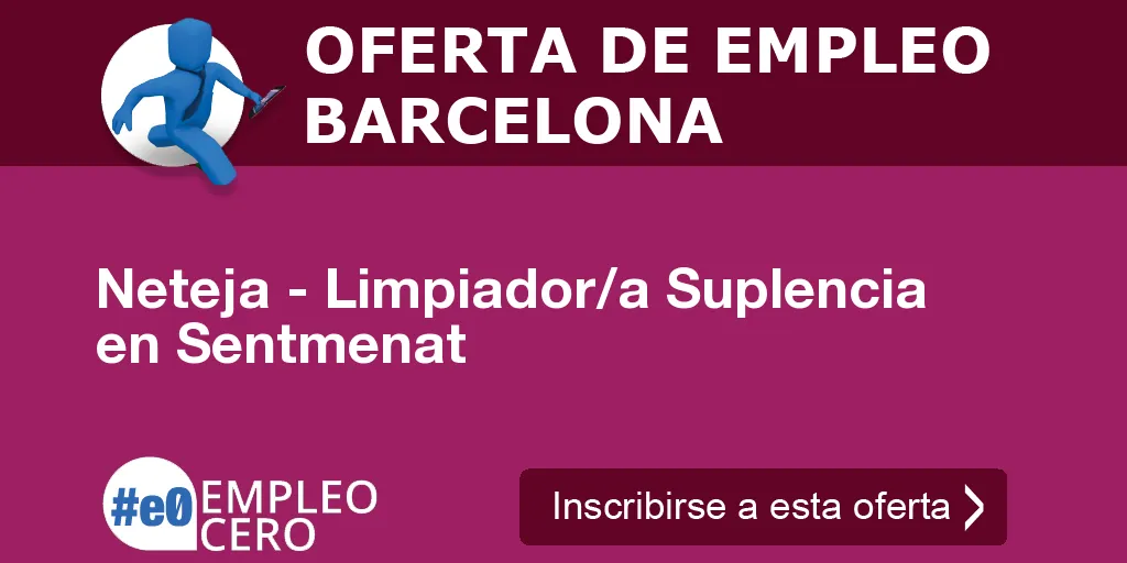 Neteja - Limpiador/a Suplencia en Sentmenat Neteja - Limpiador/a Suplencia en Sentmenat