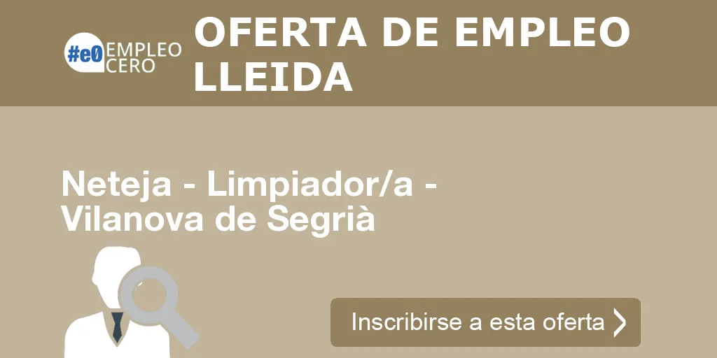 Neteja - Limpiador/a - Vilanova de Segrià