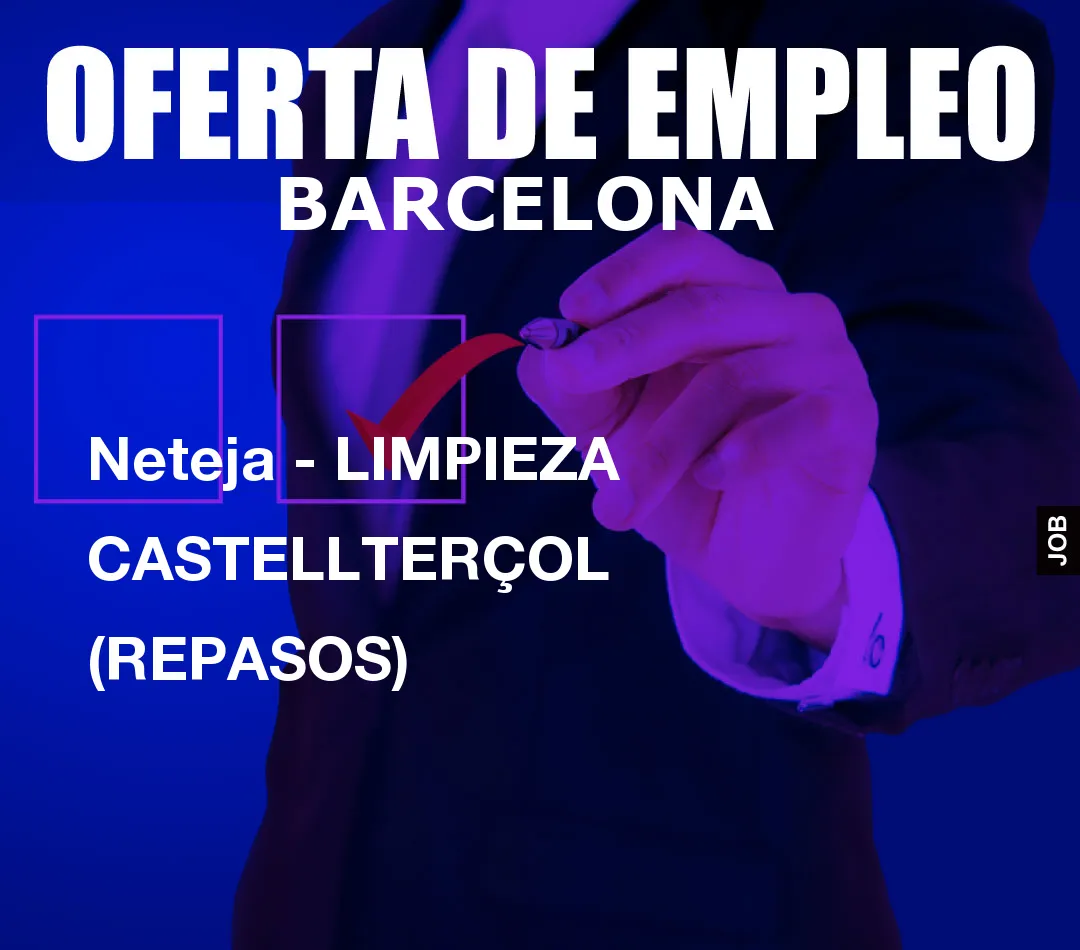 Neteja – LIMPIEZA CASTELLTER