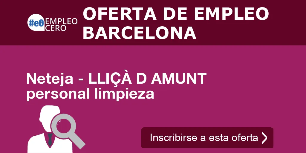 Neteja - LLIÇÀ D AMUNT personal limpieza Neteja - LLIÇÀ D AMUNT personal limpieza