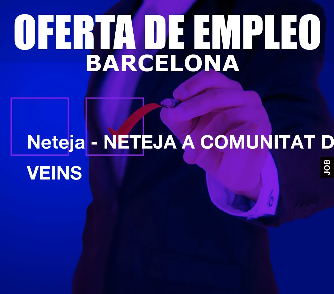 Neteja – NETEJA A COMUNITAT DE VEINS