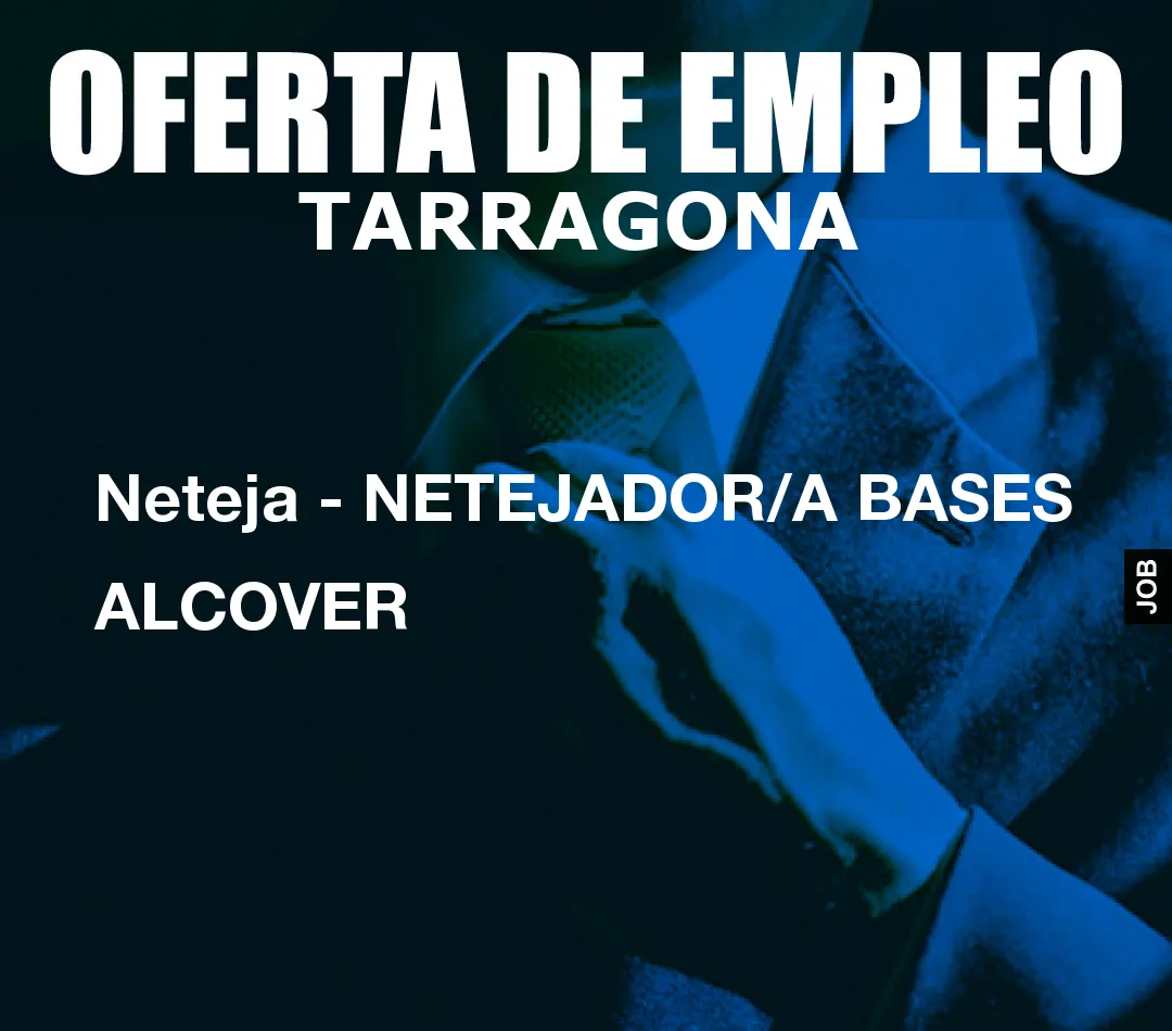 Neteja – NETEJADOR/A BASES ALCOVER