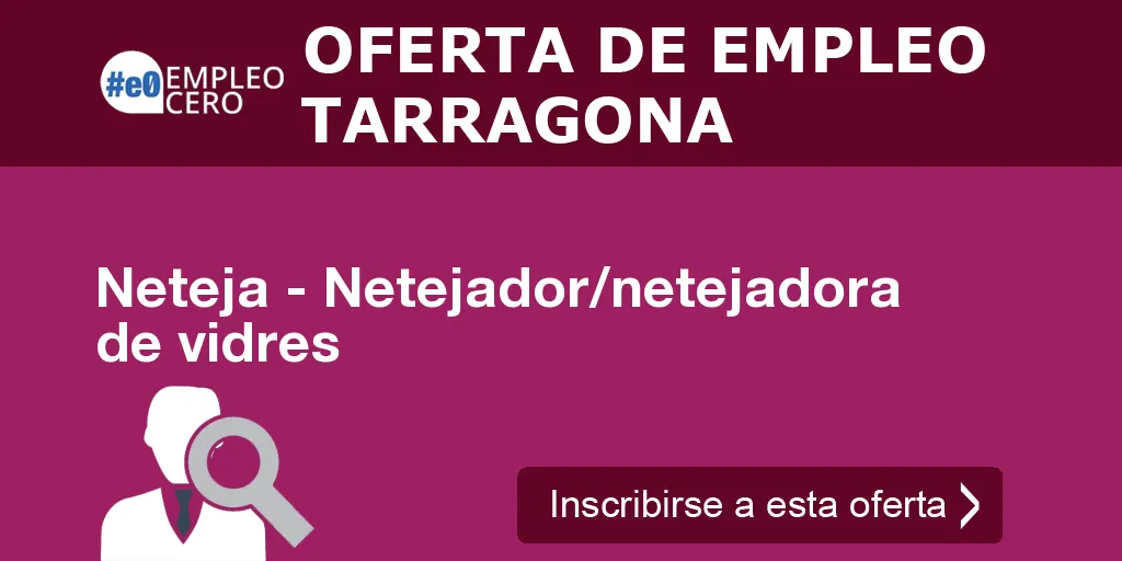 Neteja - Netejador/netejadora de vidres Neteja - Netejador/netejadora de vidres