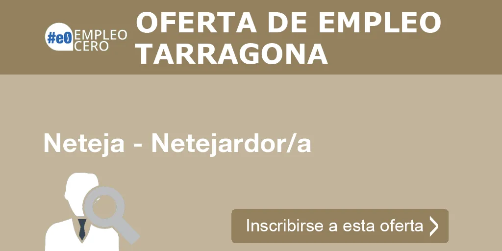 Neteja - Netejardor/a Neteja - Netejardor/a