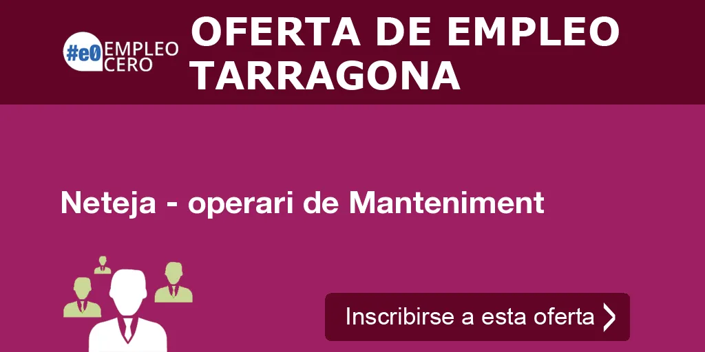 Neteja - operari de Manteniment