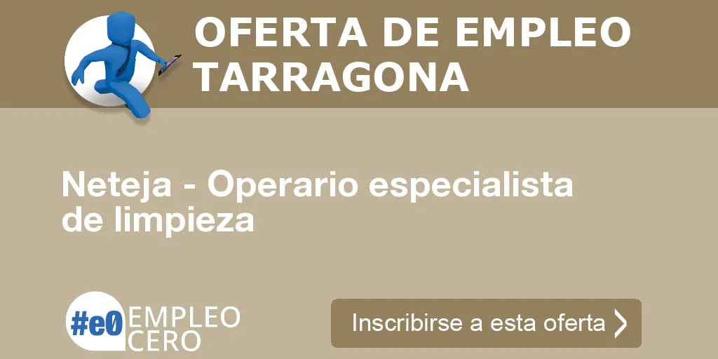 Neteja - Operario especialista de limpieza