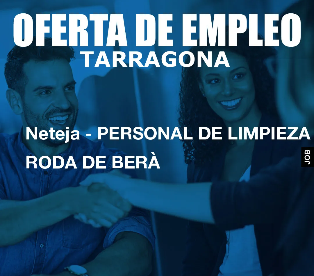 Neteja – PERSONAL DE LIMPIEZA RODA DE BERÀ