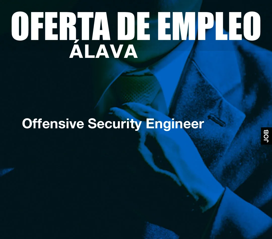 Offensive Security Engineer Offensive Security Engineer