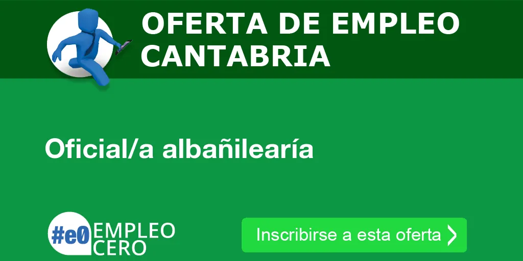 Oficial/a albañilearía Oficial/a albañilearía