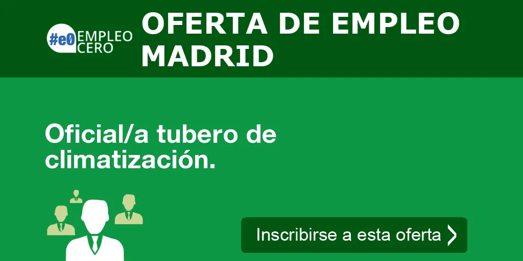 Oficial/a tubero de climatización. Oficial/a tubero de climatización.
