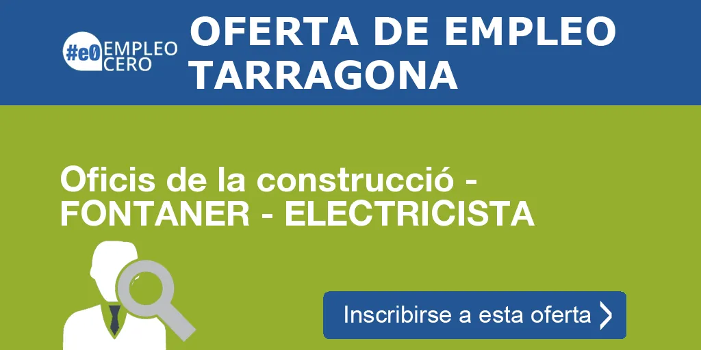 Oficis de la construcció - FONTANER - ELECTRICISTA Oficis de la construcció - FONTANER - ELECTRICISTA
