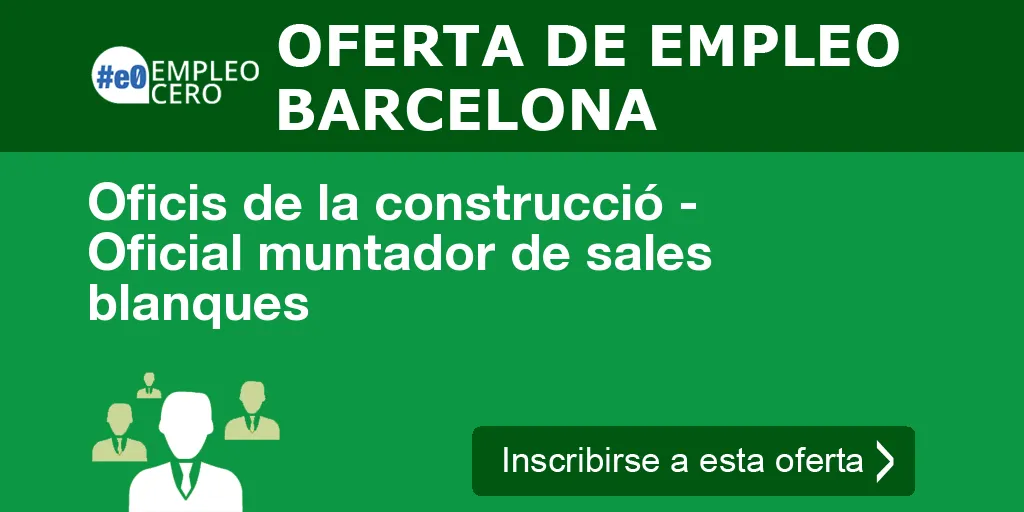 Oficis de la construcció - Oficial muntador de sales blanques Oficis de la construcció - Oficial muntador de sales blanques