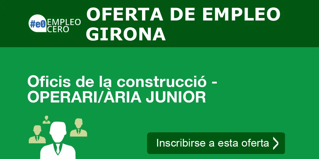 Oficis de la construcció - OPERARI/ÀRIA JUNIOR