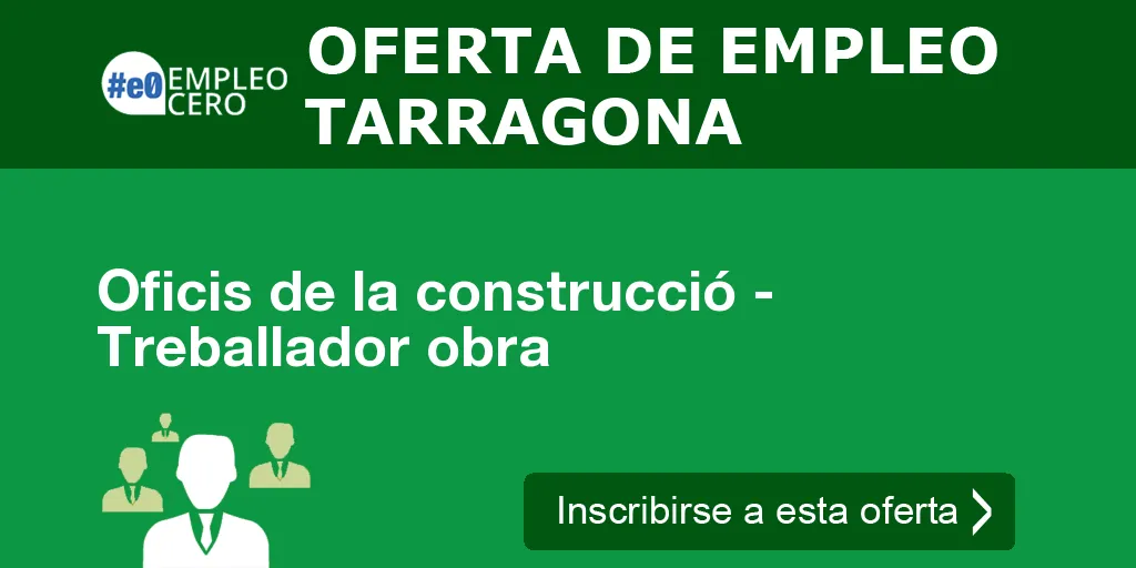 Oficis de la construcció - Treballador obra Oficis de la construcció - Treballador obra