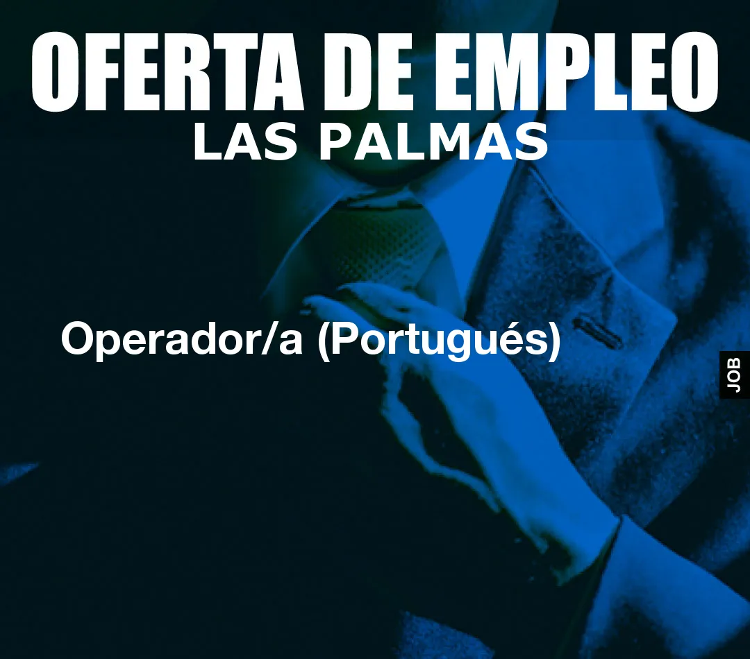 Operador/a (Portugués)