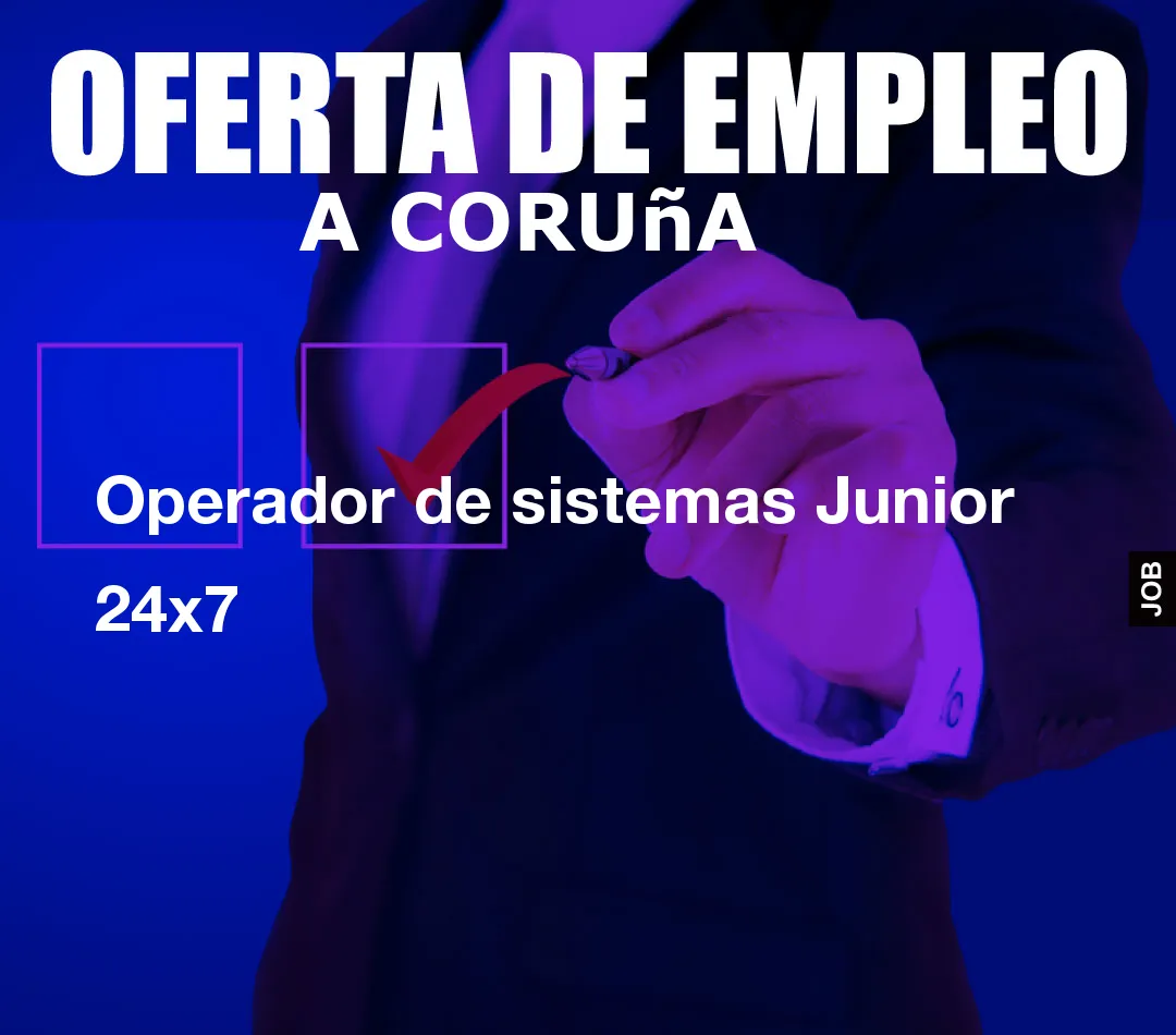 Operador de sistemas Junior 24×7