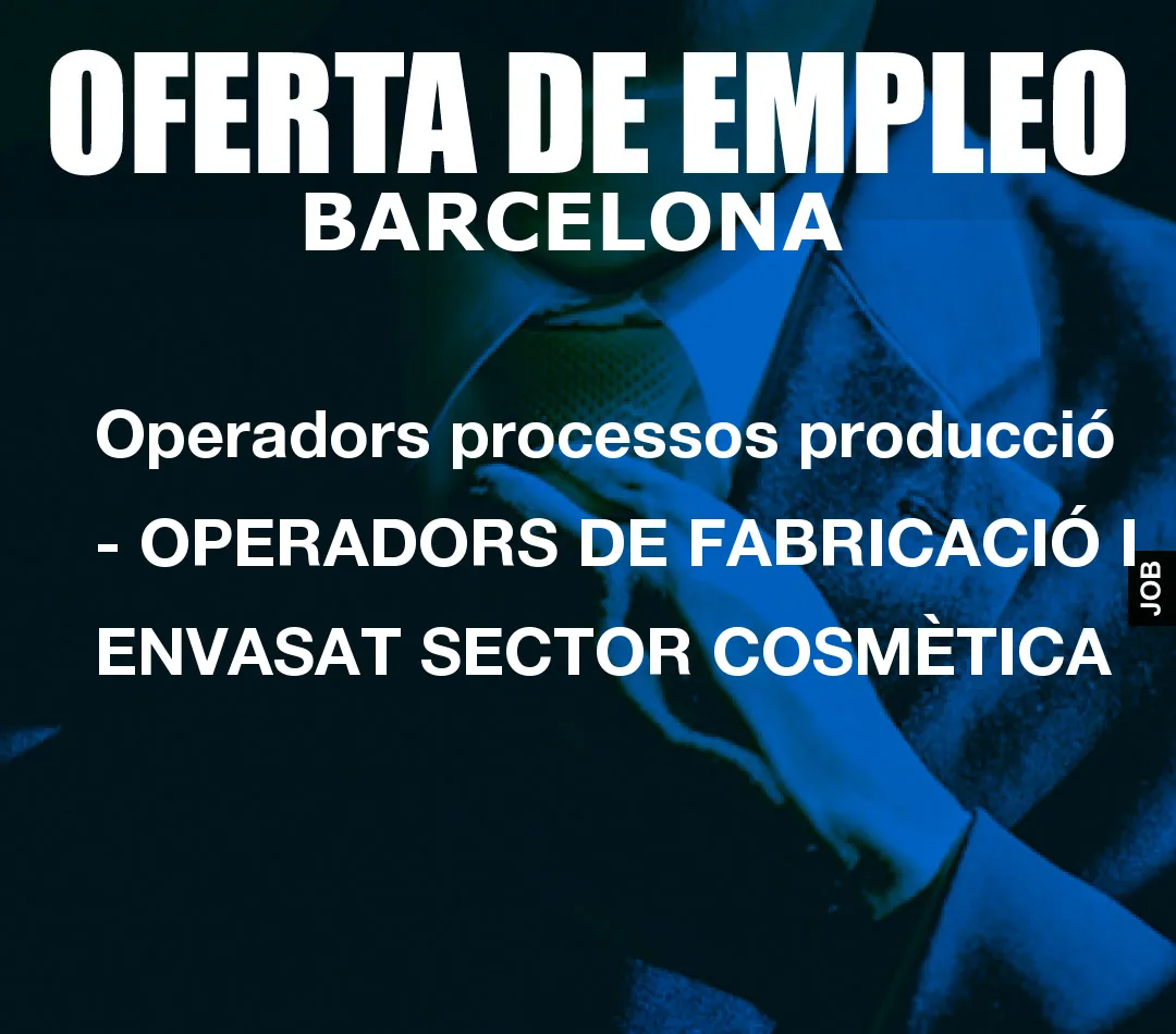 Operadors processos producci