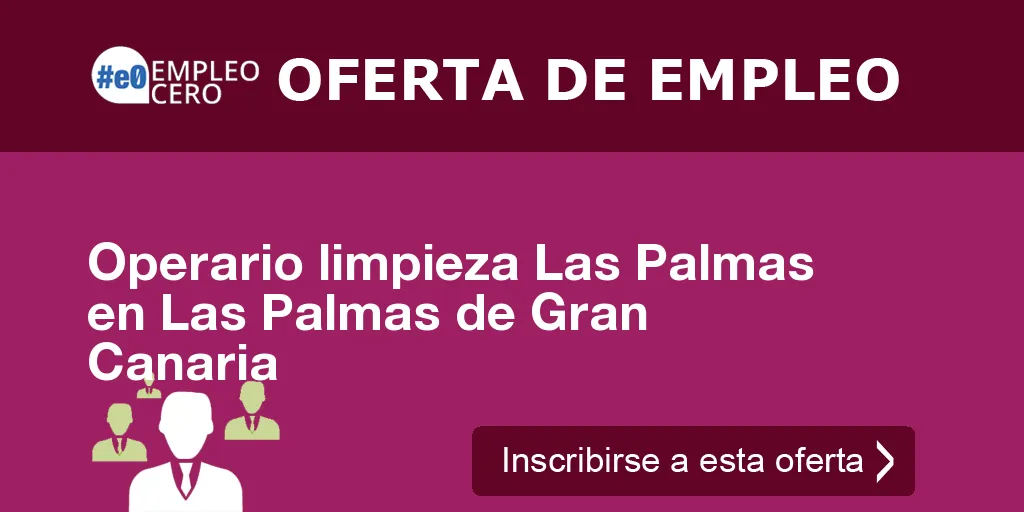 Operario limpieza Las Palmas en Las Palmas de Gran Canaria Operario limpieza Las Palmas en Las Palmas de Gran Canaria