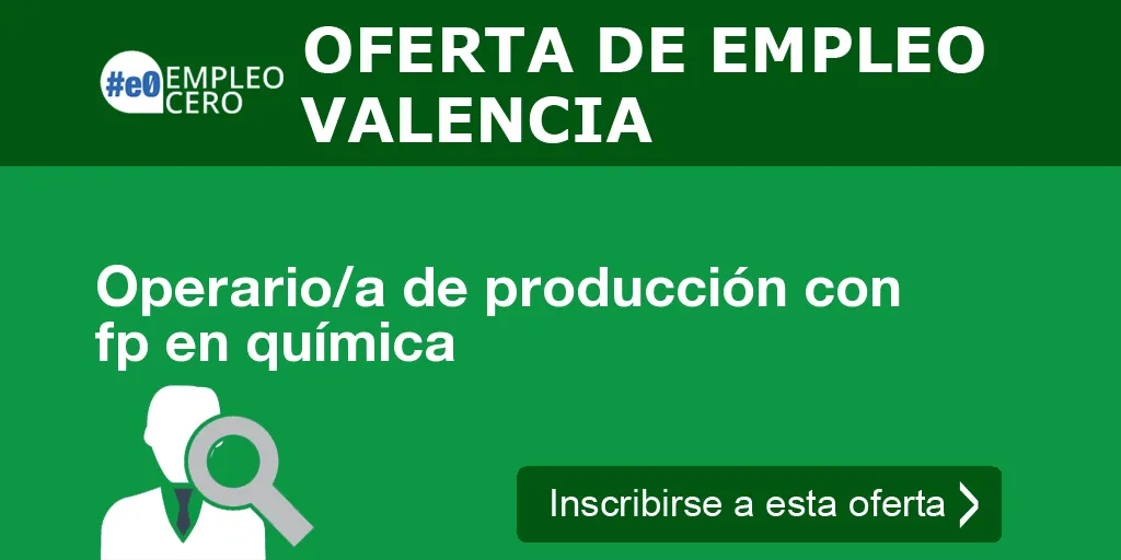 Operario/a de producción con fp en química