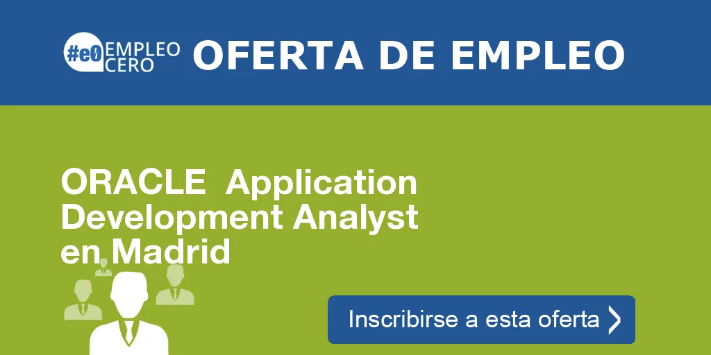 ORACLE  Application Development Analyst en Madrid