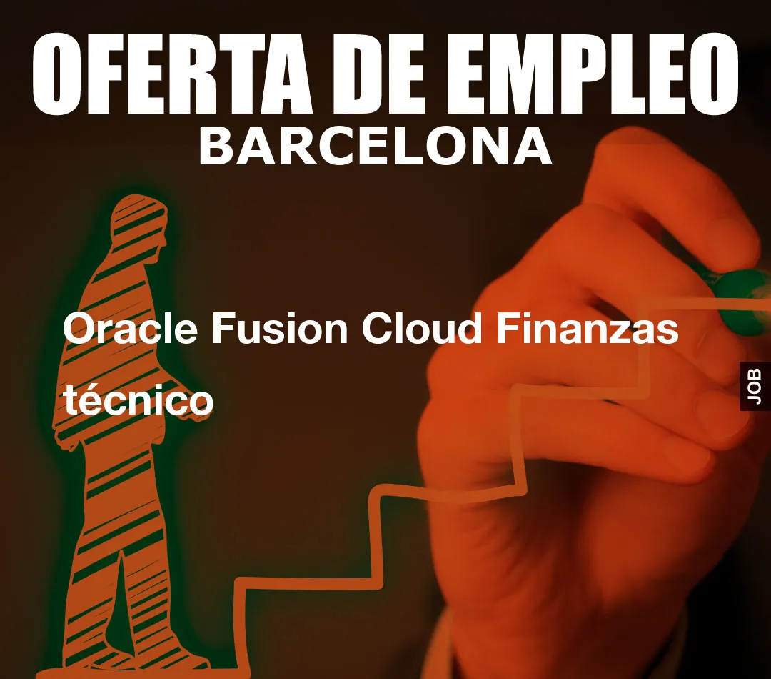Oracle Fusion Cloud Finanzas técnico Oracle Fusion Cloud Finanzas técnico