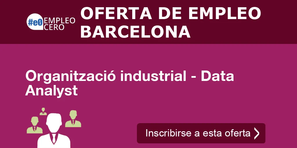 Organització industrial - Data Analyst Organització industrial - Data Analyst