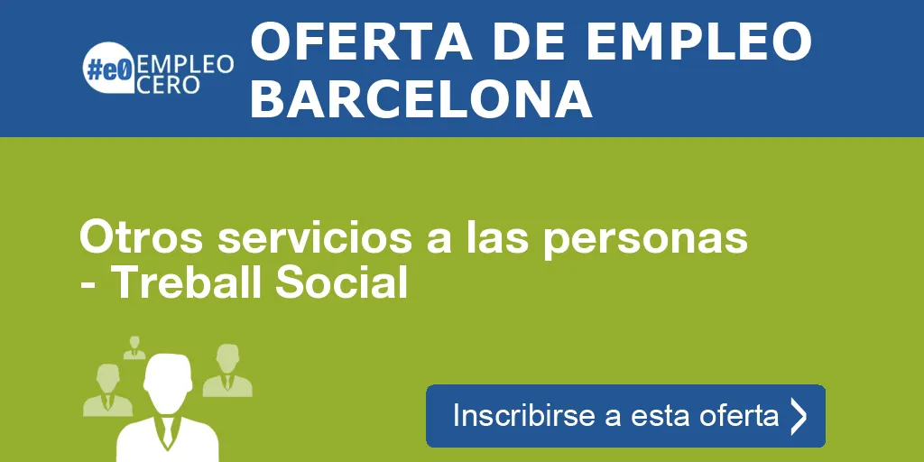 Otros servicios a las personas - Treball Social