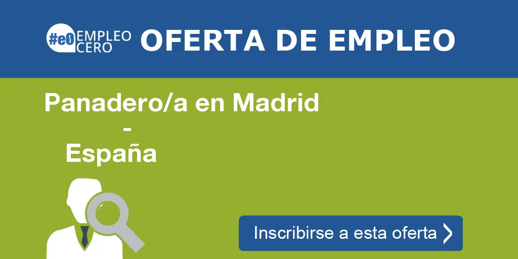 Panadero/a en Madrid
-
España Panadero/a en Madrid
-
España