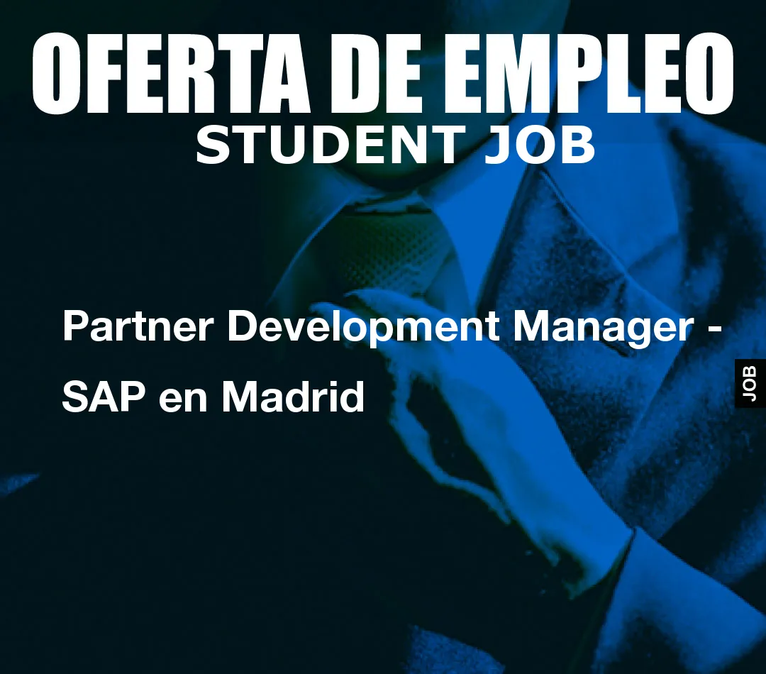 Partner Development Manager – SAP en Madrid