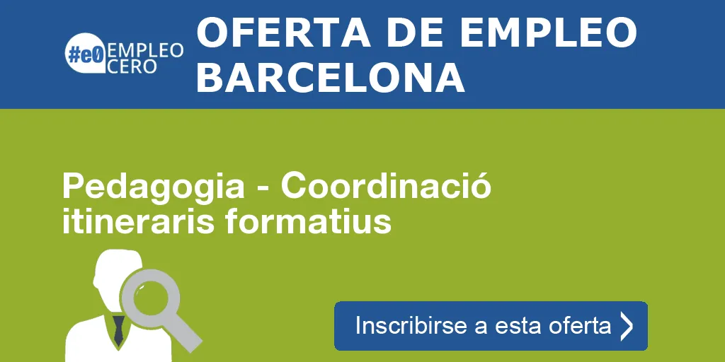 Pedagogia - Coordinació itineraris formatius Pedagogia - Coordinació itineraris formatius