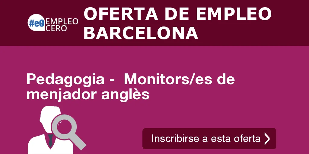 Pedagogia - Monitors/es de menjador anglès Pedagogia - Monitors/es de menjador anglès