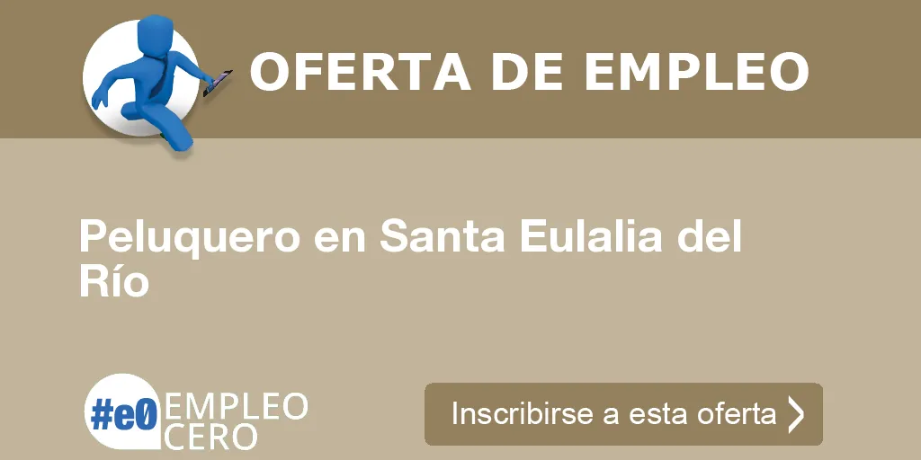 Peluquero en Santa Eulalia del Río