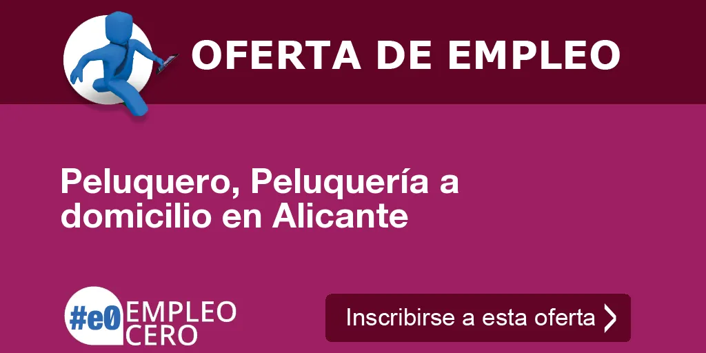 Peluquero, Peluquería a domicilio en Alicante