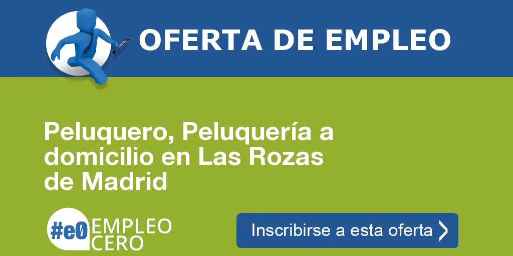 Peluquero, Peluquería a domicilio en Las Rozas de Madrid