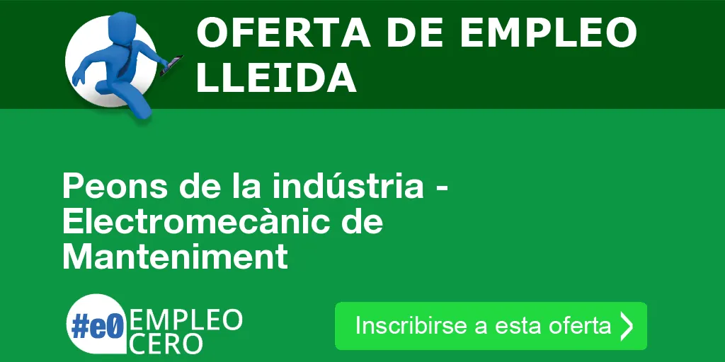 Peons de la indústria - Electromecànic de Manteniment